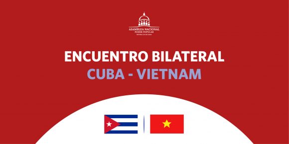 Sostienen Cuba y Vietnam encuentro bilateral en el marco de la Conferencia Mundial de Presidentes de Parlamento Sostienen Cuba y Vietnam encuentro bilateral en el marco de la Conferencia Mundial de Presidentes de Parlamento