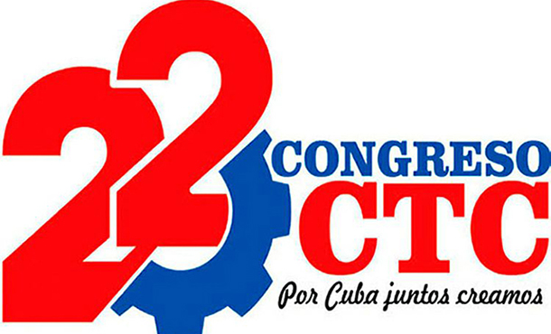 Comienza hoy en Guantánamo Conferencia 22 Congreso de la CTC Comienza hoy en Guantánamo Conferencia 22 Congreso de la CTC