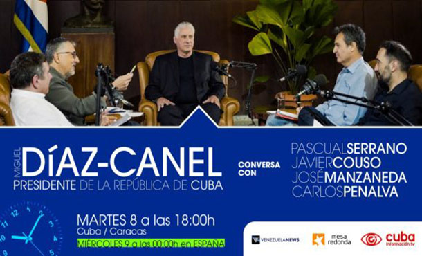 Entrevista de comunicadores españoles a presidente Díaz-Canel en la Mesa Redonda Entrevista de comunicadores españoles a presidente Díaz-Canel en la Mesa Redonda