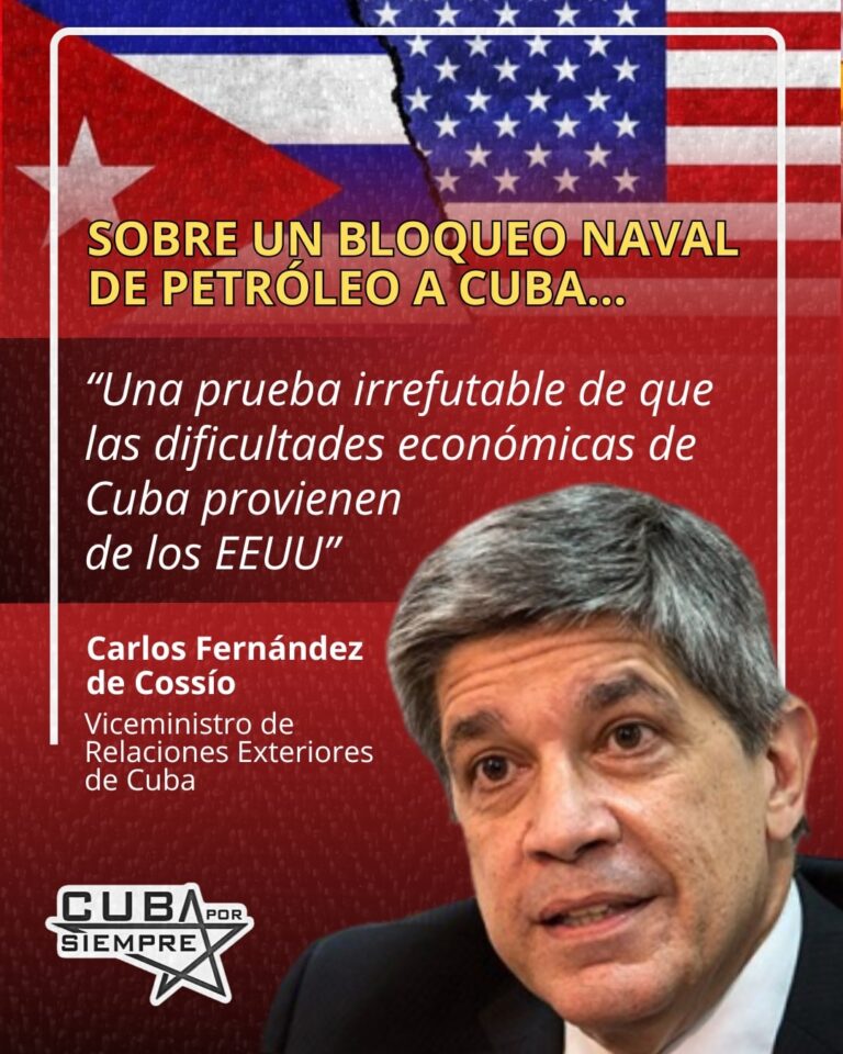 El viceministro de Relaciones Exteriores de Cuba denunció las recientes «sugerencias» sobre la implementación de un bloqueo naval para impedir la llegada de combustible a la isla