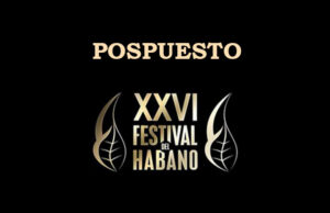 Cuba pospone XXVI Festival del Habano